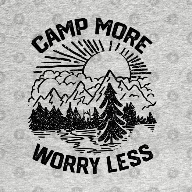 Inspired Saying Gift for Campfire Vibes Lovers-Camp More Worry Less by KAVA-X